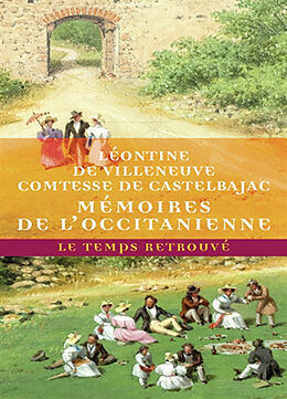 Livre de poche Mémoires de l'Occitanienne. Suivi de Confidences de Léontine de Villeneuve Castelbajac