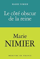 Broschiert Le côté obscur de la reine von Marie Nimier