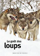 Broschiert Le goût des loups von 