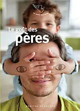 Broschiert Le goût des pères von 