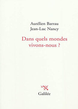 Broché Dans quels mondes vivons-nous ? de Jean-Luc; Barrau, Aurélien Nancy