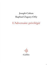 Broché L'adversaire privilégié de Joseph; Zagury-Orly, Raphaël Cohen