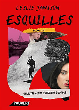 Broché Esquilles : un autre genre d'histoire d'amour : mémoires de Jamison-l