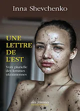 Broschiert Une lettre de l'Est : voix plurielle des femmes ukrainiennes von Inna Shevchenko