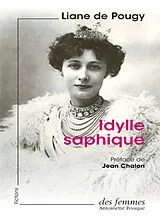 Broschiert Idylle saphique von Liane de Pougy