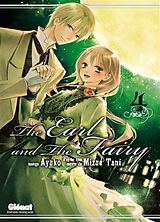 Broché The earl and the fairy. Vol. 4 de Ayuko