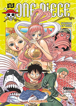 Broché One Piece : édition originale. Vol. 63. Otohime et Tiger de Eiichiro Oda