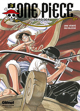 Broschiert One Piece : édition originale. Vol. 3. Une vérité qui blesse von Eiichiro Oda