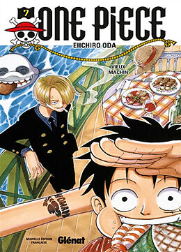 Broschiert One Piece : édition originale. Vol. 7. Vieux machin von Eiichiro Oda