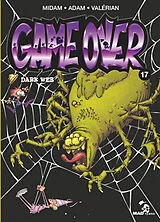 Broschiert Game over. Vol. 17. Dark web von Midam; Adam; Valérian