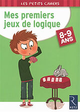 Broschiert Mes premiers jeux de logique : 8-9 ans von Christian Redouté