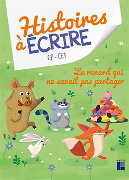 Broché Le renard qui ne savait pas partager : CP-CE1 de 