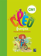 Broché CLEO, français CM1, cycle 3 : manuel d'entraînement de Antoine Fetet