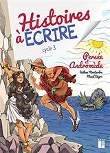 Broché Persée et Andromède : cycle 3 de Hélène Montardre