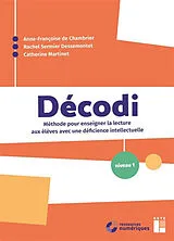 Broschiert Décodi : méthode pour enseigner la lecture aux élèves avec une déficience intellectuelle : niveau 1 von A.-F. de; Sermier Dessemontet, R. et al Chambrier