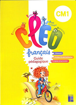 Broché CLEO, français CM1 : guide pédagogique : manuel, fichier école inclusive, cahier d'activités de Antoine; Gardette, Joëlle Fetet