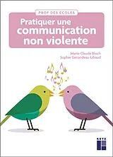 Broschiert Pratiquer une communication non violente von Bloch, libaud