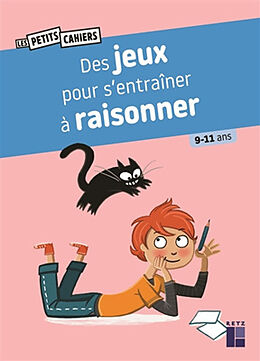 Broché Des jeux pour s'entraîner à raisonner : 9-11 ans de Roger; Dreidemy, Joëlle Rougier