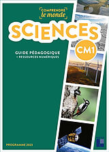 Broché Sciences CM1 : guide pédagogique + ressources numériques : programme 2023 de 