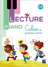 Broché Lecture piano CP : cahier de production d'écrits de Sandrine Monnier-Murariu