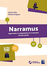 Broché Narramus, PS, MS : apprendre à comprendre et à raconter Un peu perdu de Sylvie; Goigoux, Roland Cèbe