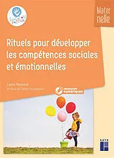 Broschiert Rituels pour développer les compétences sociales et émotionnelles : maternelle von Laure Reynaud