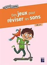 Broschiert Des jeux pour réviser les sons : 7-8 ans von Magdalena Guiaro-Jullien