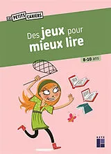 Broschiert Des jeux pour mieux lire : 8-10 ans von Roger Rougier