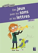 Broschiert Des jeux avec les sons et les lettres : 5-7 ans von Magdalena Guirao-Jullien