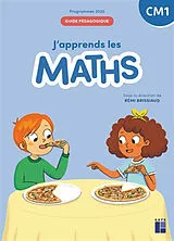 Broschiert J'apprends les maths CM1 : guide pédagogique : programmes 2025 von Andre ; Lelievre, Francois ; Tiennot, L Ouzoulias