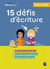 Broschiert 15 défis d'écriture, CM1-CM2 von Géraldine; Battut, Eric Chabrolle