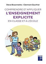 Broschiert Comprendre et expliquer l'enseignement explicite en classe et à l'école von Steve; Gauthier, Clermont Bissonnette