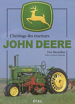 Broché L'héritage des tracteurs John Deere de Don Macmillan