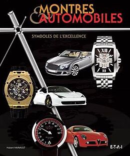 Broché Montres & automobiles : symboles de l'excellence de Hubert Hainult