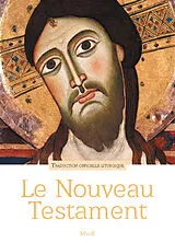 Broschiert Le Nouveau Testament : traduction officielle liturgique von 