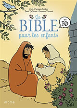 Broschiert La Bible pour les enfants en BD von Christine Ponsard, Jean-François Kieffer, Geert De Sutter