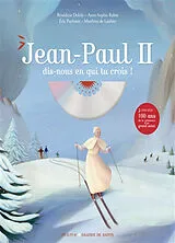 Broschiert Jean-Paul II : dis-nous en qui tu crois ! von Bénédicte Delelis