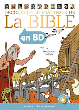 Broché Découvrez le vrai texte de la Bible en BD de Toni (1968-....) Matas, Picanyol (1948-....)