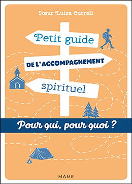 Broché Petit guide de laccompagnement spirituel : pour qui, pour quoi ? de Luisa Curreli