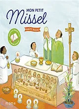 Broschiert Mon petit missel : nouvelle traduction du Missel romain von Maïte Roche