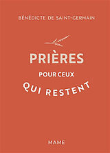 Broché Prières pour ceux qui restent de Bénédicte de Saint-Germain