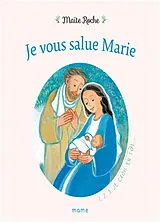 Kartonierter Einband Je vous salue Marie von Maïte Roche