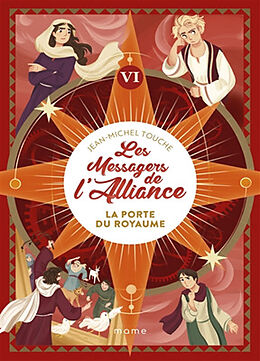 Broché Les messagers de l'Alliance. Vol. 6. La porte du royaume de Jean-Michel Touche du Poujol