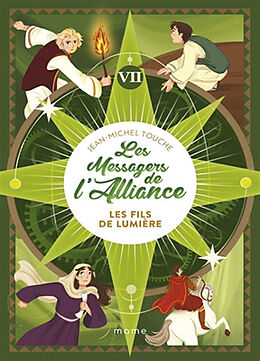 Broché Les messagers de l'Alliance. Vol. 7. Les fils de lumière de Jean-Michel Touche du Poujol