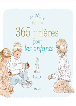 Broché 365 prières pour les enfants de By Bm