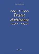Broschiert Prières chrétiennes von Camille Lecuit