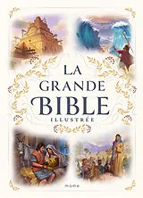 Broschiert La grande Bible illustrée von RAIMBAULT / CAMPAGNAC