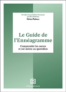 Broché Le guide de l'ennéagramme : comprendre les autres et soi-même au quotidien de Helen Palmer