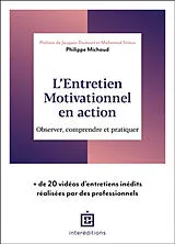 Broschiert L'entretien motivationnel en action : observer, comprendre et pratiquer von Philippe Michaud