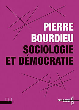 Broché Sociologie et démocratie de Pierre Bourdieu